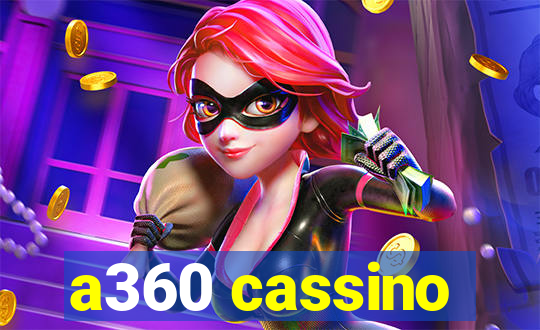 a360 cassino